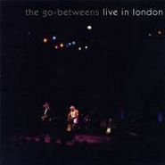 The Go-Betweens, Live In London (CD)