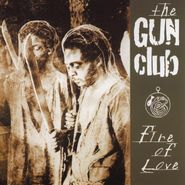 The Gun Club, Fire Of Love [Import] (CD)