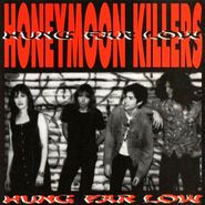 Honeymoon Killers, Hung Far Low (CD)
