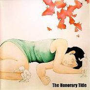 The Honorary Title, The Honorary Title (CD)