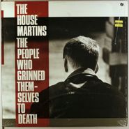 The Housemartins, The People Who Grinned Themselves To Death (LP)