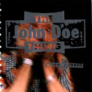 The John Doe Thing, Kissingsohard (CD)