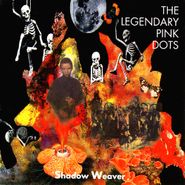 The Legendary Pink Dots, Shadow Weaver (CD)