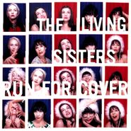 The Living Sisters, Run For Cover (CD)