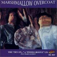 The Marshmallow Overcoat, Try On The Marshmallow Overcoat / Inner Groove (CD)