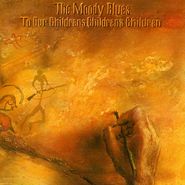 The Moody Blues, To Our Children's Children's Children (CD)