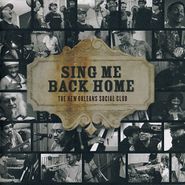 The New Orleans Social Club, Sing Me Back Home (CD)