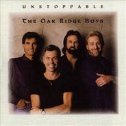 The Oak Ridge Boys, Unstoppable (CD)