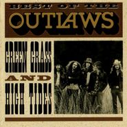 The Outlaws, Best Of The Outlaws...Green Grass & High Tides (CD)