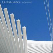 Poison Arrows, Casual Wave (CD)