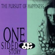The Pursuit of Happiness, One Sided Story (CD)