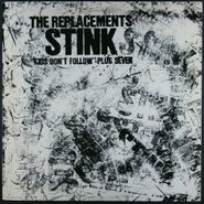 The Replacements, Stink ("Kids Don't Follow" Plus "Seven") [Fourth Pressing] (LP)
