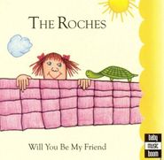 The Roches, Will You Be My Friend (CD)