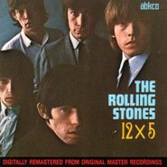 The Rolling Stones, 12 X 5 (CD)