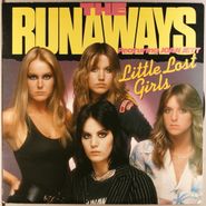 The Runaways, Little Lost Girls (LP)