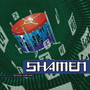 The Shamen, Boss Drum (CD)