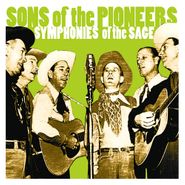 The Sons of the Pioneers, Symphonies Of The Sage (CD)