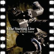 Starting Line, Based On A True Story (CD)