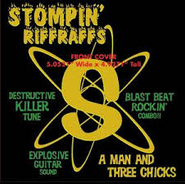 The Stompin' Riffraffs, A Man & Three Chicks (CD)