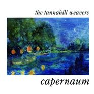 The Tannahill Weavers, Capernaum (CD)