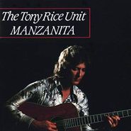 The Tony Rice Unit, Manzanita (CD)