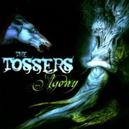 The Tossers, Agony (CD)
