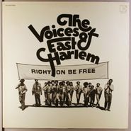 The Voices of East Harlem, Right On Be Free (LP)