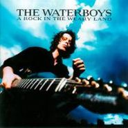 The Waterboys, A Rock In The Weary Land (CD)