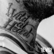 The Wild, Wild At Heart (CD)