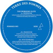 The Working Elite, Freedom (12")
