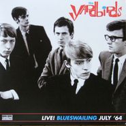 The Yardbirds, Live! Blueswailing July '64 [180 Gram Vinyl] (LP)