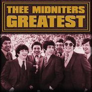 Thee Midniters, Midniters Greatest (CD)