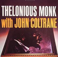 Thelonious Monk, Thelonious Monk with John Coltrane [2011 Reissue] (LP)
