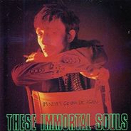 These Immortal Souls, I'm Never Gonna Die Again (CD)
