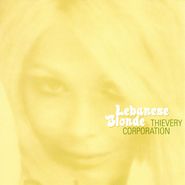 Thievery Corporation, Lebanese Blonde (CD)
