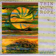 Thin White Rope, Sack Full of Silver (LP)