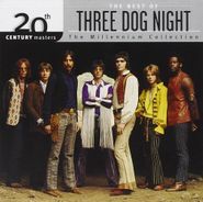 Three Dog Night, 20th Century Masters - The Millennium Collection: The Best Of Three Dog Night (CD)