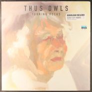 Thus Owls, Turning Rocks [Canadian Import] (LP)
