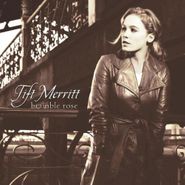 Tift Merritt, Bramble Rose (CD)