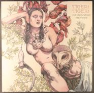 Tiger! Tiger!, Cut Them Where They Bleed (LP)