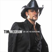 Tim McGraw, Live Like You Were Dying (CD)
