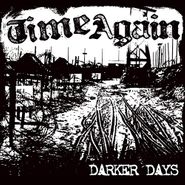 Time Again, Darker Day (CD)