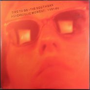 Various Artists, Time To Go-Southern Psychedelic Moment 1981-86 (LP)