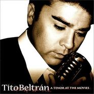 Tito Beltran, A Tenor At The Movies (CD)