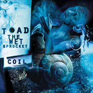 Toad The Wet Sprocket, Coil (CD)