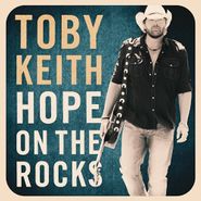 Toby Keith, Hope On The Rocks (CD)