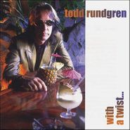 Todd Rundgren, With A Twist (CD)