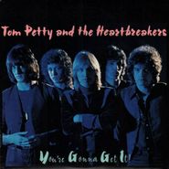 Tom Petty And The Heartbreakers, You're Gonna Get It! (CD)