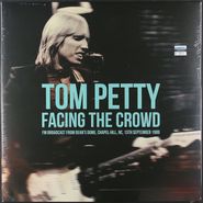 Tom Petty, Facing The Crowd: FM Broadcast From Dean's Dome (LP)