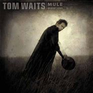 Tom Waits, Mule Variations (LP)